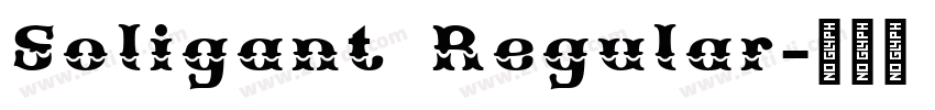 Soligant Regular字体转换